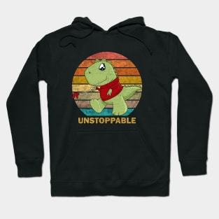 I am unstoppable T-Rex Hoodie